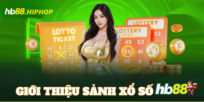 Sơ lược về chơi xổ số HB88 đẳng cấp 